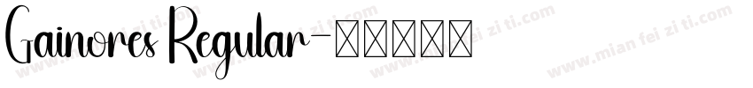 Gainores Regular字体转换